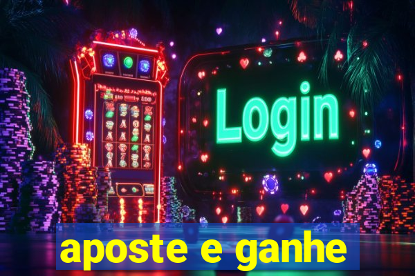 aposte e ganhe